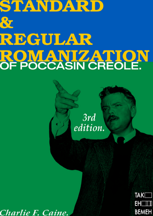 Standard & Regular Romanization of Poccasin Creole.png